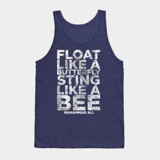 Float Like A Butterfly Sting Like A Bee Tank Top